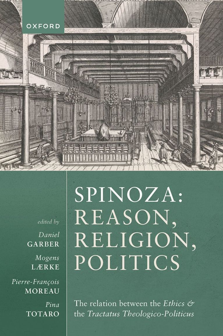 Spinoza: Reason, Religion, Politics 1