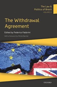 bokomslag The Law & Politics of Brexit: Volume II