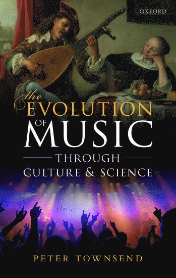 The Evolution of Music through Culture and Science 1