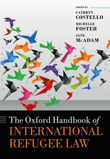 The Oxford Handbook of International Refugee Law 1