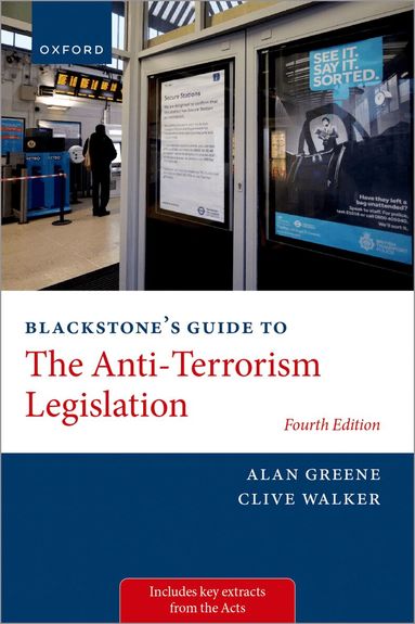 Clive Walker, Alan Greene - Blackstone's Guide to the Anti-Terrorism Legislation, Häftad
