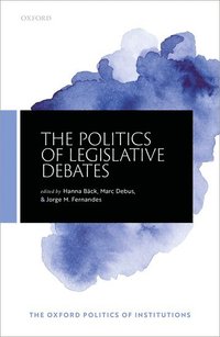bokomslag The Politics of Legislative Debates