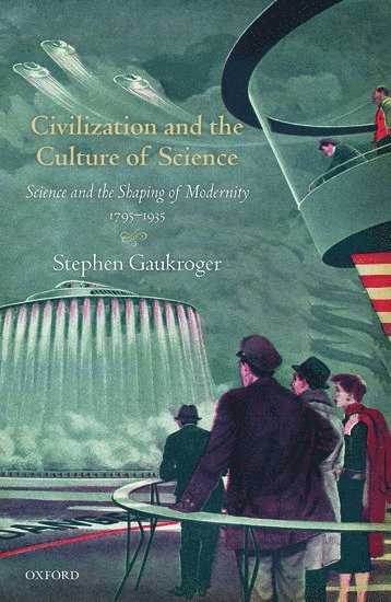 Civilization and the Culture of Science 1