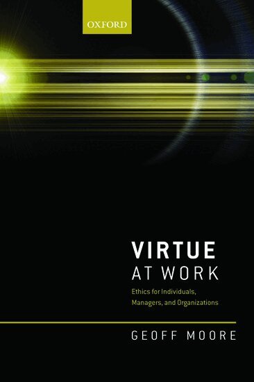 Geoff Moore - Virtue at Work, Häftad