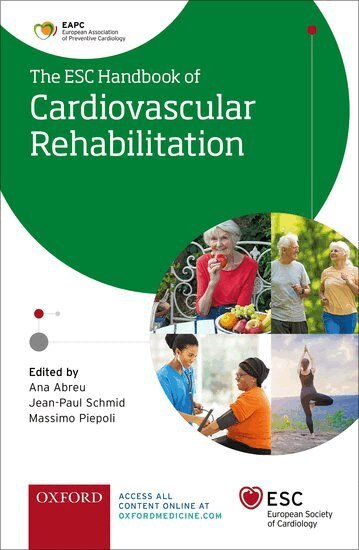 Ana Abreu, Jean-Paul Schmid, Massimo Piepoli - Cardiac Rehabilitation, Häftad