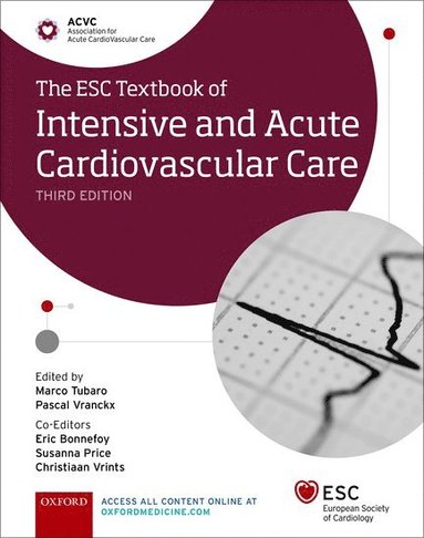 bokomslag The ESC Textbook of Intensive and Acute Cardiovascular Care