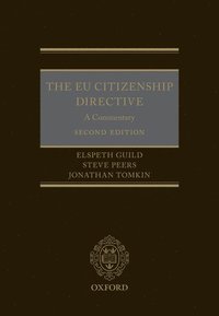 bokomslag The EU Citizenship Directive: A Commentary