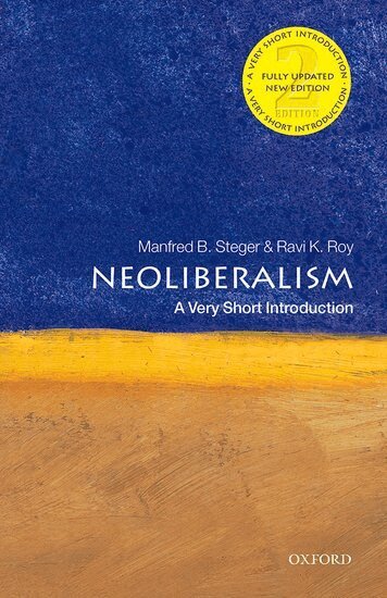 Manfred B. Steger, Ravi K. Roy - Neoliberalism, Häftad