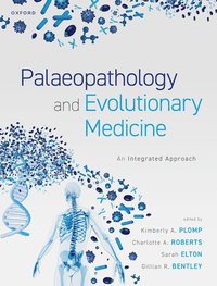 bokomslag Palaeopathology and Evolutionary Medicine