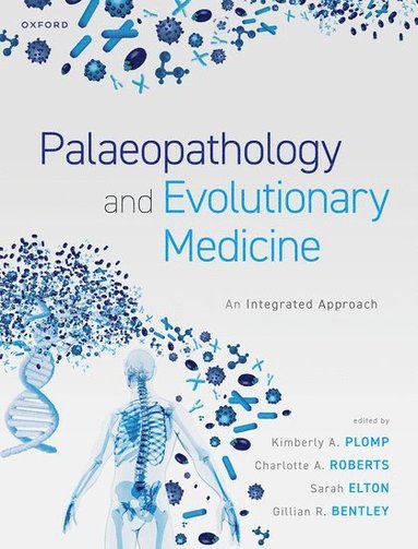 bokomslag Palaeopathology and Evolutionary Medicine