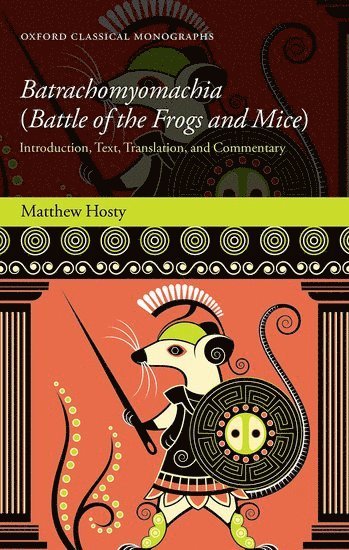 bokomslag Batrachomyomachia (Battle of the Frogs and Mice)