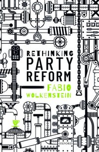 bokomslag Rethinking Party Reform
