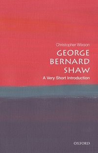 bokomslag George Bernard Shaw: A Very Short Introduction