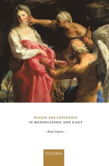 Reason and Experience in Mendelssohn and Kant 1