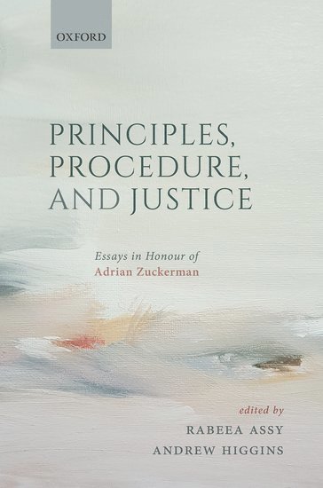 Principles, Procedure, and Justice 1