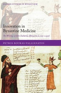 bokomslag Innovation in Byzantine Medicine