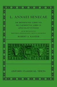 bokomslag Seneca: De Beneficiis (L. Annaei Senecae De beneficiis: Libri VII, De clementia: Libri II, Apocolocyntosis)