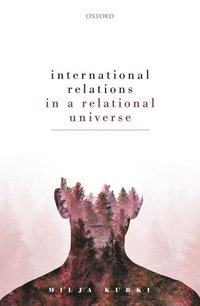 bokomslag International Relations in a Relational Universe