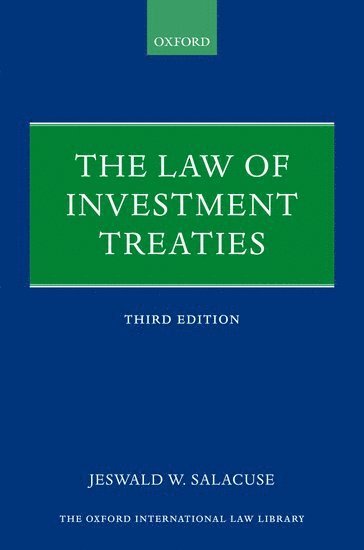 The Law of Investment Treaties 1