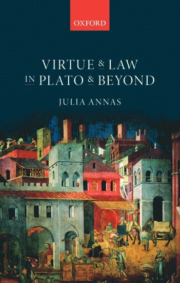 bokomslag Virtue and Law in Plato and Beyond