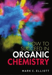 bokomslag How to Succeed in Organic Chemistry