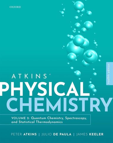 Peter Atkins, Julio de Paula, James Keeler - Atkins Physical Chemistry V2, Häftad