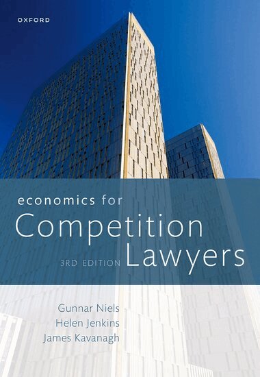 Gunnar Niels, Helen Jenkins, James Kavanagh - Economics for Competition Lawyers 3e, Häftad
