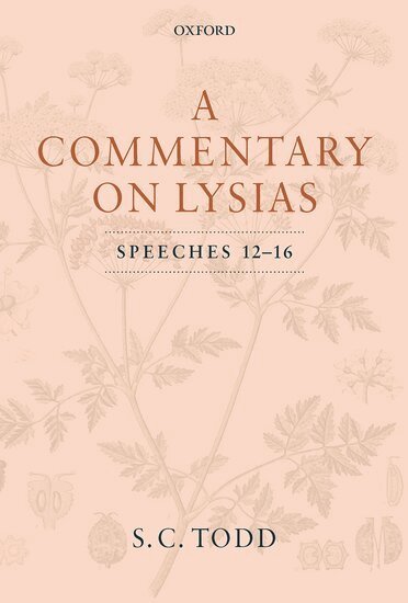 S. C. Todd - A Commentary on Lysias, Speeches 12-16, Inbunden