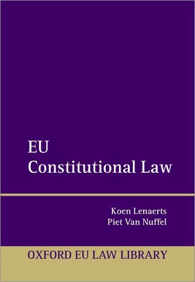Koen Lenaerts, Piet Van Nuffel, Tim Corthaut - EU Constitutional Law, Inbunden