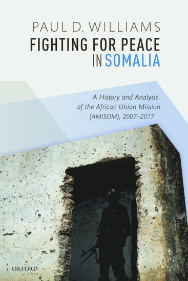 bokomslag Fighting for Peace in Somalia