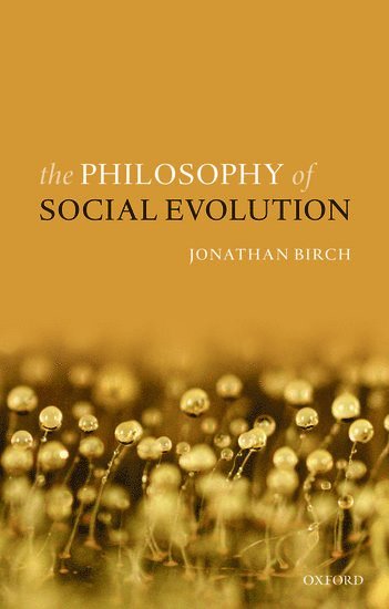 The Philosophy of Social Evolution 1