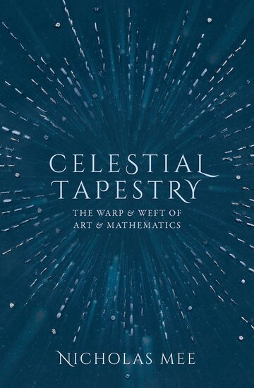 Nicholas Mee - Celestial Tapestry, Inbunden