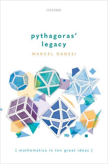 Marcel Danesi - Pythagoras' Legacy, Inbunden