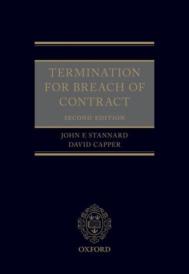 John Stannard, David Capper - Termination for Breach of Contract, Inbunden