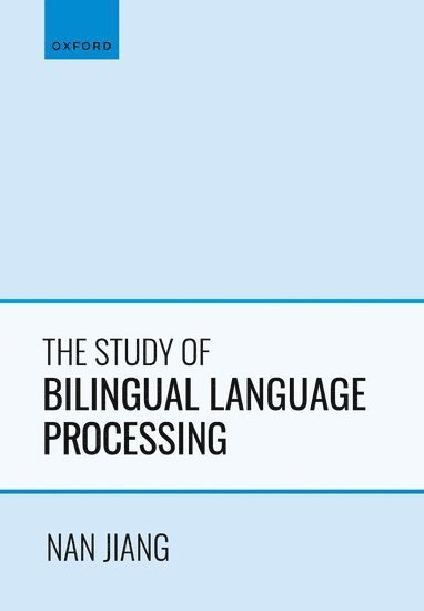 The Study of Bilingual Language Processing 1