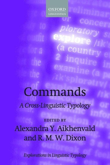 Alexandra Y. Aikhenvald, R. M. W. Dixon - Commands, Häftad