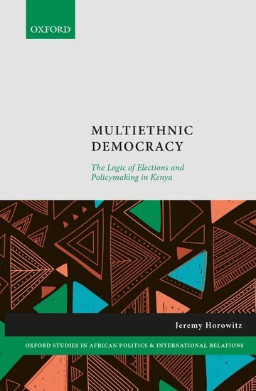 Jeremy Horowitz - Multiethnic Democracy, Inbunden