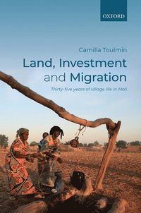 bokomslag Land, Investment, and Migration