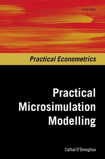 Cathal O'Donoghue - Practical Microsimulation Modelling, Inbunden