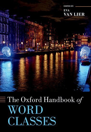 Eva van Lier - The Oxford Handbook of Word Classes, Inbunden