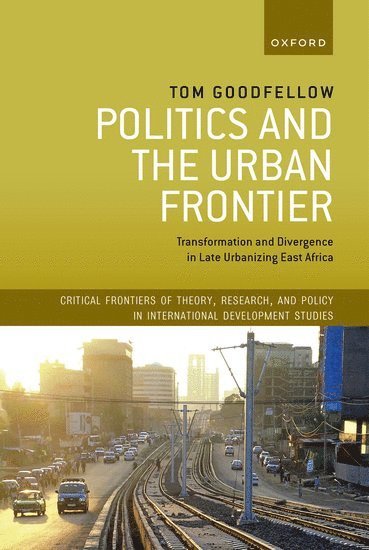 bokomslag Politics and the Urban Frontier