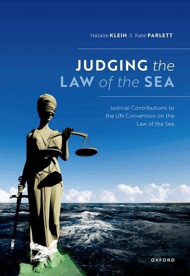 Natalie Klein, Kate Parlett - Judging the Law of the Sea, Inbunden