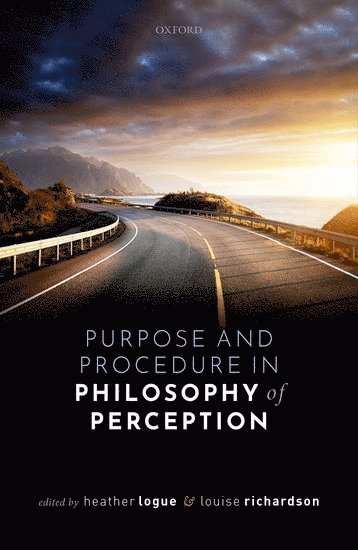 Purpose and Procedure in Philosophy of Perception 1