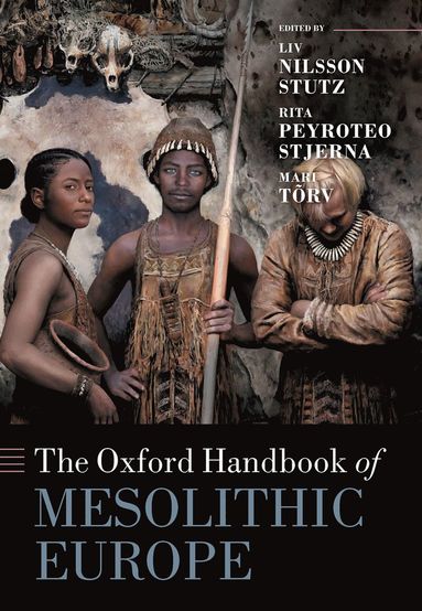 bokomslag The Oxford Handbook of Mesolithic Europe