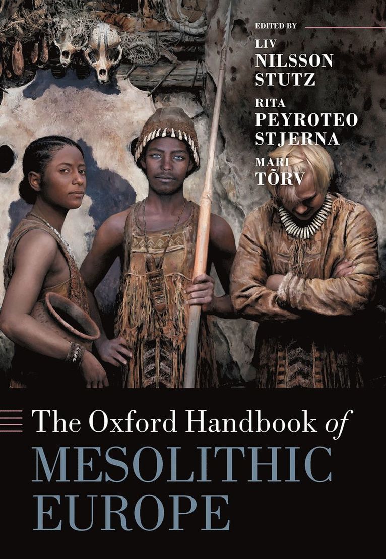 The Oxford Handbook of Mesolithic Europe 1