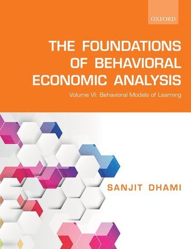 bokomslag The Foundations of Behavioral Economic Analysis