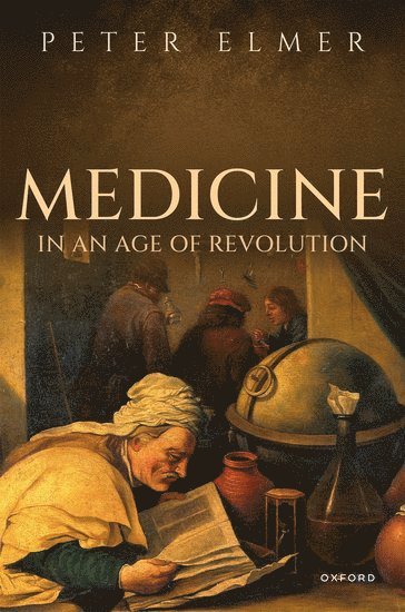 bokomslag Medicine in an Age of Revolution