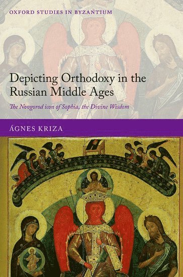 Depicting Orthodoxy in the Russian Middle Ages 1