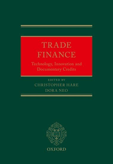 Christopher Hare, Christopher Hare, Dora Neo - Trade Finance, Inbunden