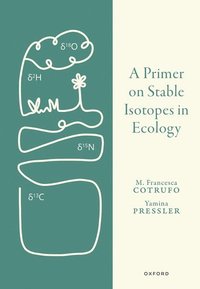 bokomslag A Primer on Stable Isotopes in Ecology